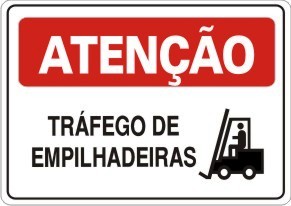 PLACA SINAL. PVC 20X30 TRAFEGO EMPILHADEIRAS ref. 12.0531