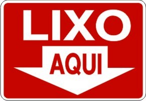 PLACA SINAL. PVC 20X30 LIXO AQUI ref. 12.0831