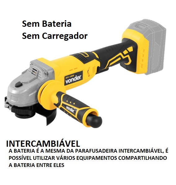 ESMERILHADEIRA VONDER 4.1/2 IEV1808 18V INTERCAMBIAVEL ref. 027223